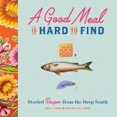 A Good Meal Is Hard to Find (eBook, ePUB)