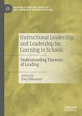 Instructional Leadership and Leadership for Learning in Schools (eBook, PDF)