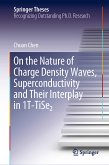 On the Nature of Charge Density Waves, Superconductivity and Their Interplay in 1T-TiSe₂ (eBook, PDF)