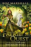 Faerie Quest (The Celtic Fey, #3) (eBook, ePUB)