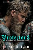 Protector 3 Dark Mafia Bad Boy Romance Gang Boss (Enemies to Lovers) (eBook, ePUB)