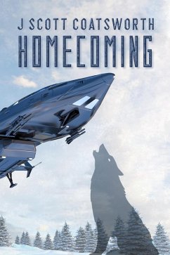 Homecoming (eBook, ePUB) - Coatsworth, J. Scott