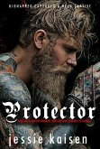 Protector - Dark Mafia Bad Boy Romance Thriller Novel (enemies to lovers) (eBook, ePUB)