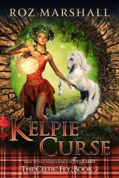 Kelpie Curse (The Celtic Fey, #2) (eBook, ePUB) - Marshall, Roz