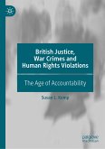 British Justice, War Crimes and Human Rights Violations (eBook, PDF)