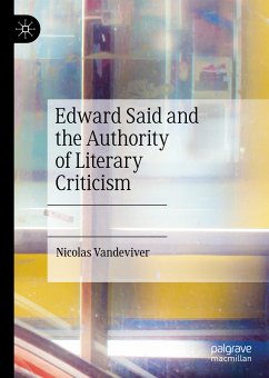 Edward Said and the Authority of Literary Criticism (eBook, PDF) - Vandeviver, Nicolas