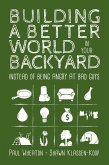 Building a Better World in Your Backyard (eBook, ePUB)