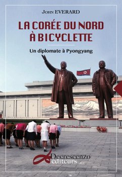 La Corée du Nord à bicyclette (eBook, ePUB) - Everard, John