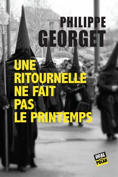 Une ritournelle ne fait pas le printemps (eBook, ePUB) - Georget, Philippe