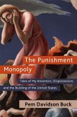 The Punishment Monopoly (eBook, ePUB)