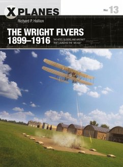 The Wright Flyers 1899-1916 (eBook, ePUB) - Hallion, Richard P.