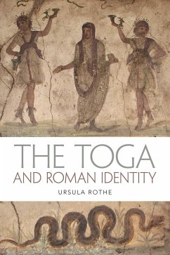 The Toga and Roman Identity (eBook, PDF) - Rothe, Ursula