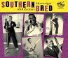 Southern Bred - Mississippi R&B Rockers... - Bild 1