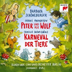 Saint-Saëns: Karneval Der Tiere & Prokofiev: Peter - Barbara Schöneberger & Rundfunk-Sinfonieorchester