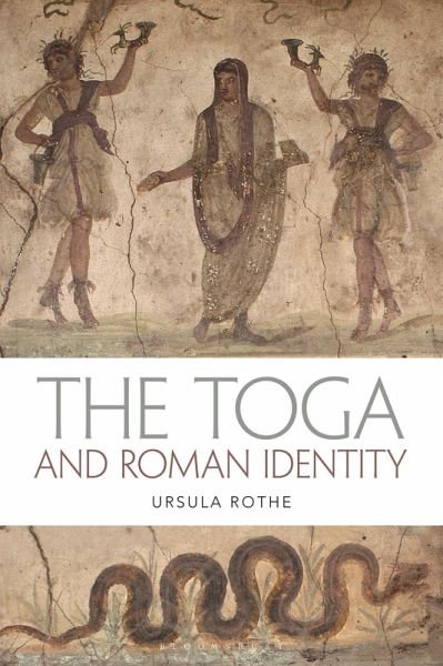 The Toga and Roman Identity (eBook, ePUB) The Toga and Roman Identity (eBook, ePUB)