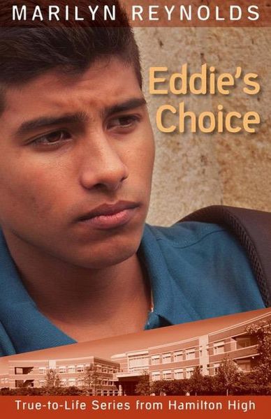 Eddie's Choice (True-to-Life Series from Hamilton High, #11) (eBook, ePUB) Eddie's Choice (True-to-Life Series from Hamilton High, #11) (eBook, ePUB)
