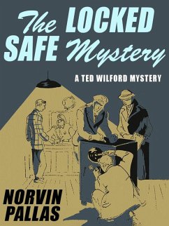 The Locked Safe Mystery (eBook, ePUB) - Pallas, Norvin