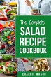 The Complete Salad Recipe Cookbook... - Bild 1