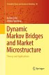 Dynamic Markov Bridges and Market... - Bild 1