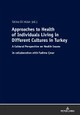 Approaches to Health of Individuals Living in Different Cultures in Turkey