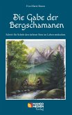 Die Gabe der Bergschamanen