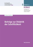 Beiträge zur Didaktik der Schriftlichkeit Beiträge zur Didaktik der Schriftlichkeit