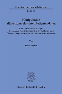 Manipulation allokationsrelevanter Patientendaten. - Hahn, Tatjana