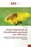 Etude fondamentale de l¿émulsification spontanée par "effet Ouzo"