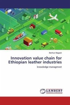 Innovation value chain for Ethiopian leather industries