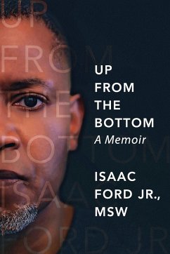 UP FROM THE BOTTOM - Ford, Isaac