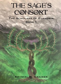 The Sage's Consort (eBook, ePUB) - Craiker, Krystal N