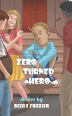 Zero Turned Hero (eBook, ePUB)