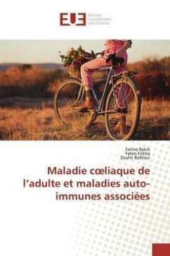 Maladie coeliaque de l'adulte et maladies auto-immunes associées - Rekik, Fatma;Frikha, Faten;Bahloul, Zouhir