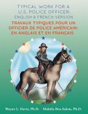 Typical work for a U.S. police officer: English and French version Travaux typiques pour un officier de police Américain (eBook, ePUB)
