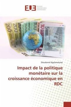 Impact de la politique monétaire sur la croissance économique en RDC - Ngalamulume, Dieudonné