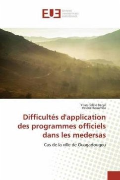 Difficultés d'application des programmes officiels dans les medersas - Bacyé, Yisso Fidèle;Rouamba, Valérie