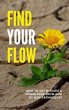 Find Your Flow (eBook, ePUB) - Bild 1