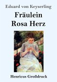 Fräulein Rosa Herz (Großdruck)