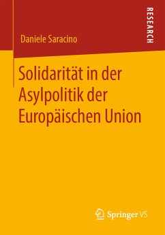 Solidarität in der Asylpolitik der Europäischen Union (eBook, PDF) - Saracino, Daniele