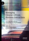 Managing Chinese-African Business Interactions (eBook, PDF)