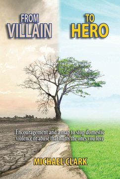 From Villain to Hero - Clark, Michael