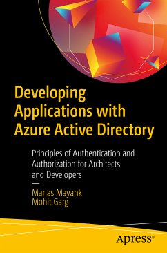 Developing Applications with Azure Active Directory (eBook, PDF) - Mayank, Manas; Garg, Mohit