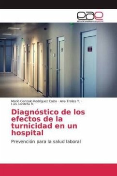 Diagnóstico de los efectos de la turnicidad en un hospital - Rodríguez Caiza, Mario Gonzalo;Trelles Y., Ana;Landeta B., Luis