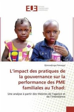 L¿impact des pratiques de la gouvernance sur la performance des PME familiales au Tchad: - Ratangar, Djimnadjingar
