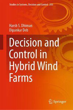 Decision and Control in Hybrid Wind Farms (eBook, PDF) - S. Dhiman, Harsh; Deb, Dipankar
