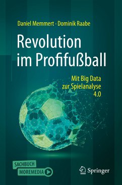 Revolution im Profifußball (eBook, PDF) - Memmert, Daniel; Raabe, Dominik