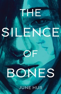 The Silence of Bones (eBook, ePUB) - Hur, June