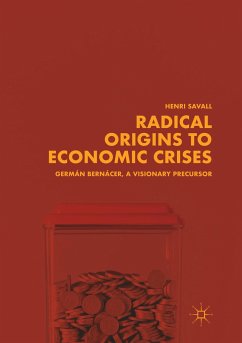 Radical Origins to Economic Crises - Savall, Henri