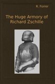 The huge armory of Richard Zschille