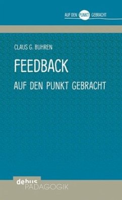 Feedback auf den Punkt gebracht - Buhren, Claus G.